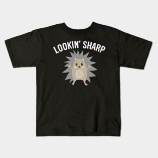 Hedgehog Gift - Lookin' Sharp Kids T-Shirt